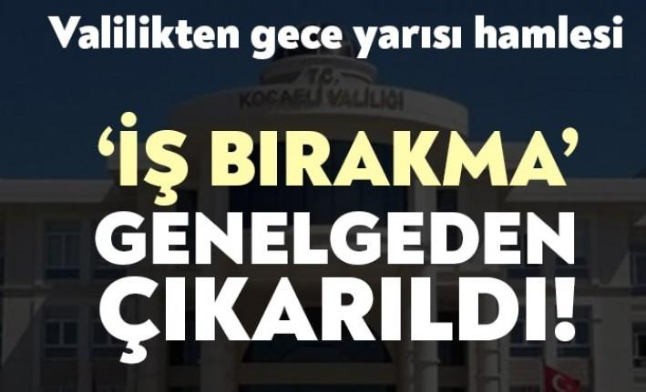 Kocaeli Valiliği 15 günlük eylem yasakları genelgesini gece yarısı yeniledi.
