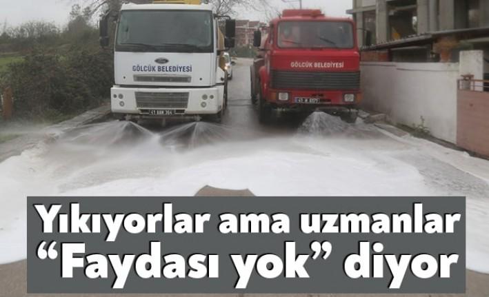 Koronavirüs önlemleri kapsamında belediyelerin sokakları sabunlu suyla yıkamasının virüsün yayılmasını