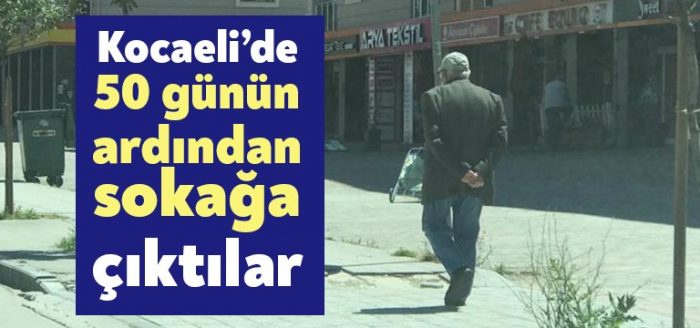 65 yaş üstü Kocaeli’de sokağa çıktı