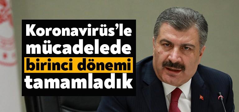 Bakan Koca’nın konuşmasından öne çıkanlar şöyle: Türkiye corona virüsü ile