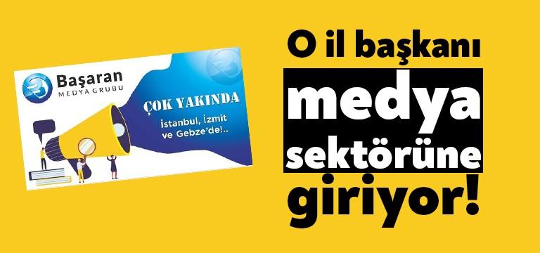 Ömer Faruk Başaran, İstanbul, Gebze ve İzmit’te medya sektörüne giriyor.