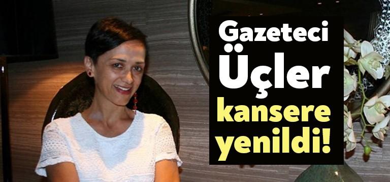 Sağlık editörü Tülay Karabağ Üçler, 17 yıldır sürdürdüğü kanser mücadelesini