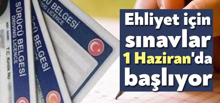 Koronavirüs salgını nedeniyle ara verilen ehliyet sınavları 1 Haziran 2020