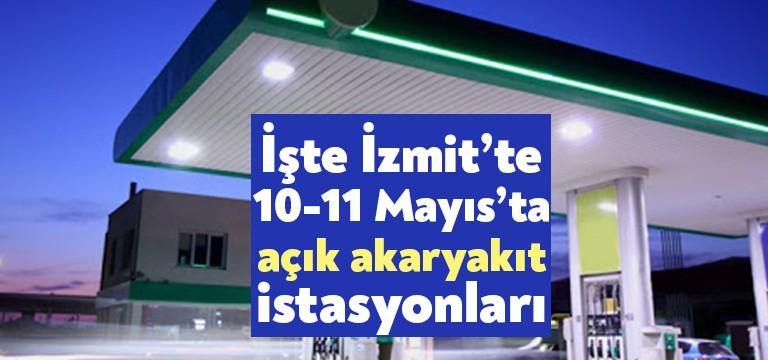 Sokağa çıkma yasağı boyunca açık olacak akaryakıt istasyonları ise İzmit