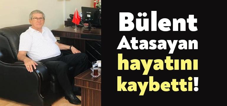 Gebze Belediyesi eski Başkanı, Kocaeli eski Milletvekili Bülent Atasayan (80)