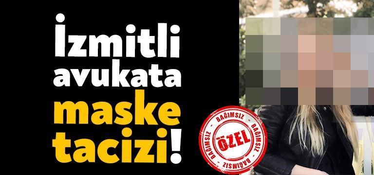 Avukat B.B. İzmit’te sözlü tacize uğradı. Aracını park edip aracından