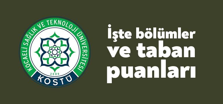 Kocaeli Sağlık ve Teknoloji Üniversitesi’nde (KOSTÜ) yer alan bölümler ve