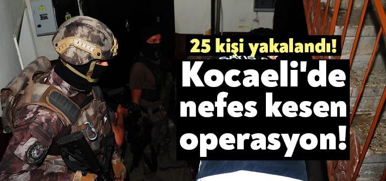 Kocaeli Emniyet Müdürlüğü ekipleri tarafından 25 Haziran Perşembe günü çeşitli