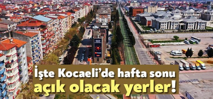 Valilik açık olacak yerleri duyurdu!