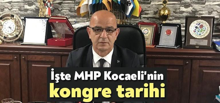 MHP Kocaeli İl Başkanı Aydın Ünlü bugün, partinin kongre takvimiyle