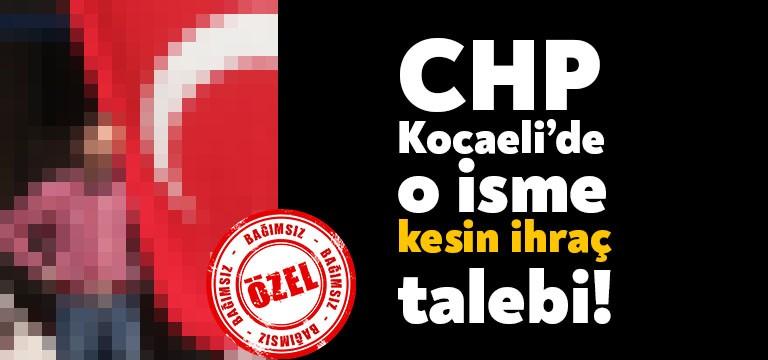 Cumhuriyet Halk Partisi’nde (CHP) beklenmedik bir gelişme yaşandı. Kocaeli il