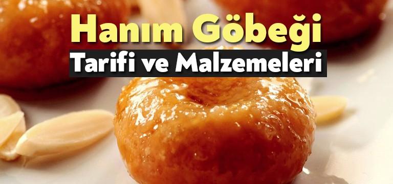 Hanımgöbeği tarifi için gerekli malzemeler: 225 gr. un 85 gr.