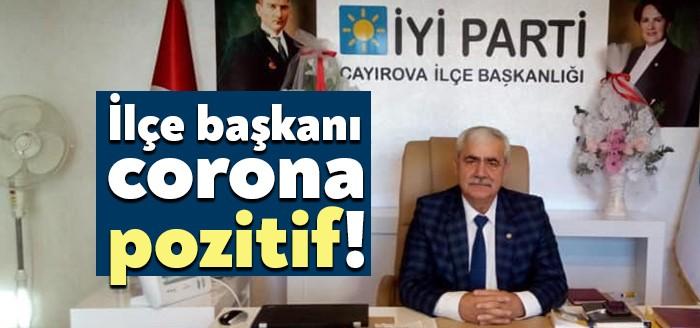 İyi Parti Çayırova İlçe Başkanı Mehmet Şeref Uzunal'ın corona virüsü