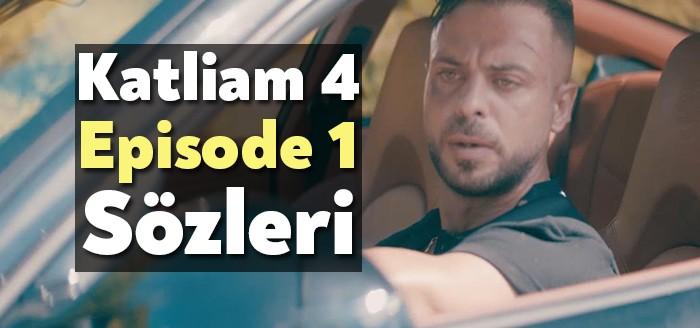 Katliam 4 Episode 1 şarkı sözleri, rap camiasında oldukça ilgi