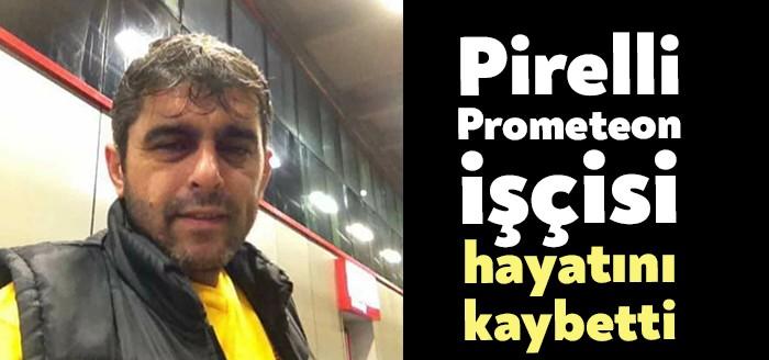 Pirelli Prometeon çalışanlarından, bir süredir kanser tedavisi gören Ömer Karaman,