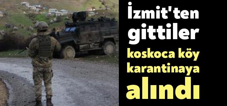 Tunceli’nin Hozat ilçesine bağlı Altınçevre Köyü dün öğle saatlerinde karantinaya