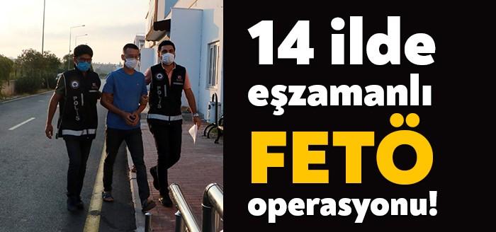 Adana merkezli 14 ilde FETÖ/PDY’ye yönelik eş zamanlı operasyon düzenlendi.