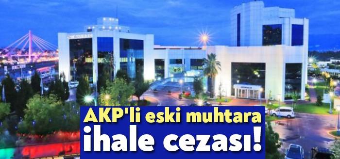 Çevre ve Şehircilik Bakanlığı Yerel Yönetimler Genel Müdürlüğü, AKP'li eski