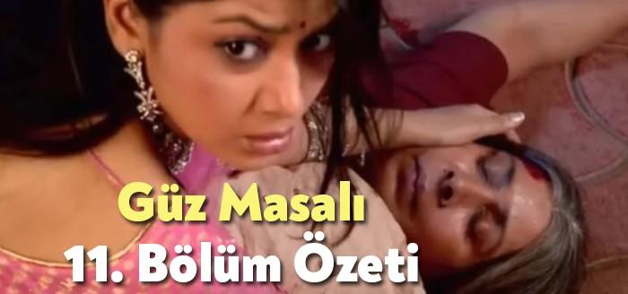 Güz Masalı 11. Bölüm Özeti 26 Ağustos bölümünde Viraj'ın manyaklıkları