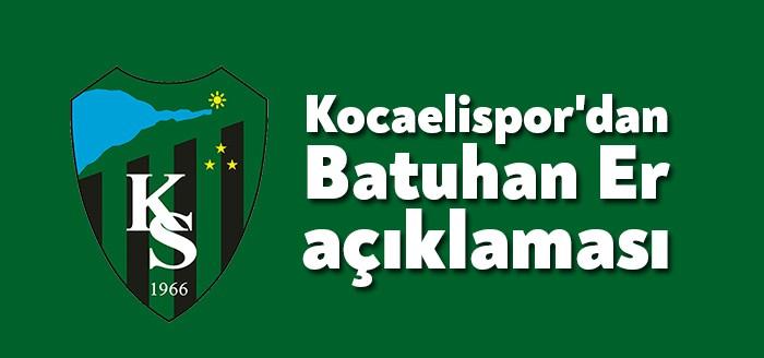 Kocaelispor kulübünden yapılan açıklamada Batuhan Er'in sağ arka adalesinde ikinci