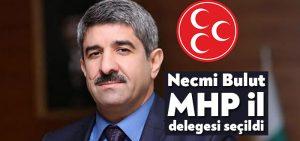 Necmi Bulut MHP il delegesi seçildi