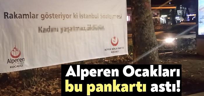 Kocaeli Alperen Ocakları, son zamanlarda sıkça tartışılan İstanbul Sözleşmesi'yle alakalı