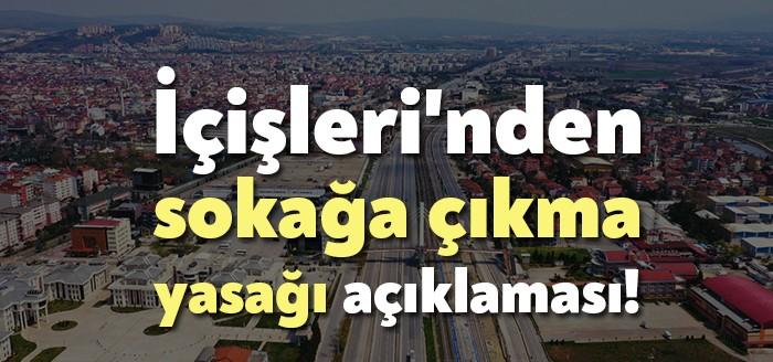 İçişleri Bakanlığı, sokağa çıkma kısıtlamasının uygulanacağı hafta sonu, market, bakkal,