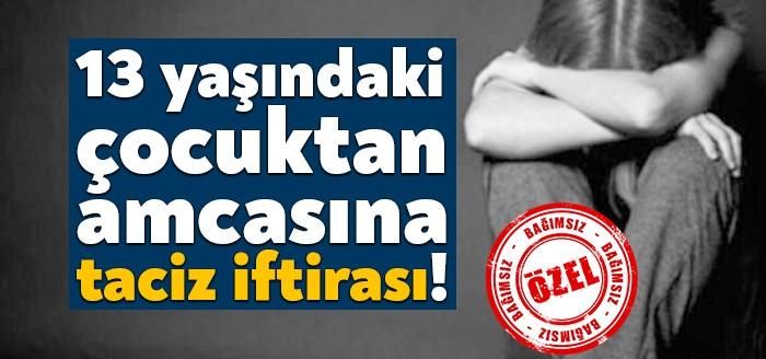 Kocaeli'de 13 yaşındaki R.Ö. adlı kız çocuğu, babasıyla tartışan amcasına