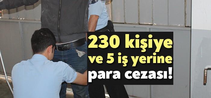 Koronavirüs salgınının yayılmasının önlenmesi kapsamında yapılan kontrollerde kural ihlalleri yapan