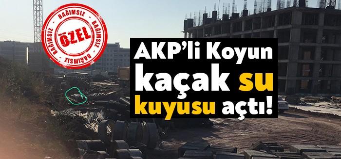 AKP'li Engin Koyun Derince Araptepe Kensel Dönüşümü'ndeki şantiyesinde kaçak kuyu