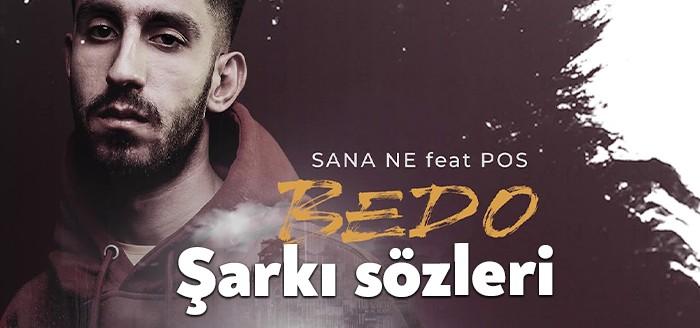 Bedo Pos Sana Ne Şarkı Sözleri rap müzik dinleyicileri için
