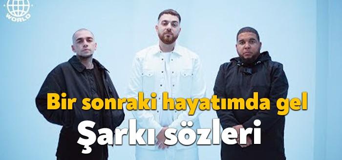Bir Sonraki Hayatımda Gel Şarkı Sözleri (Ezhel & Murda) Bağımsız