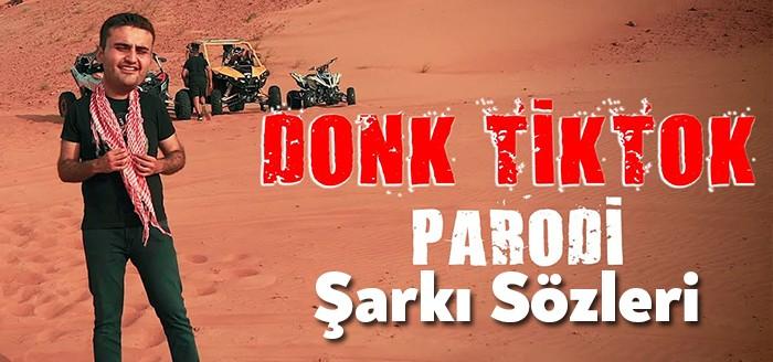CZN Burak- Donk Tiktok Şarkı Sözleri kısa sürede trendlerdeki yerini