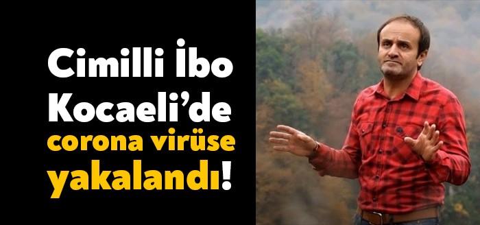 Cimilli İbo lakabıyla bilinen İbrahim Özer Kocaeli'nin Gölcük ilçesinde fenalaşınca
