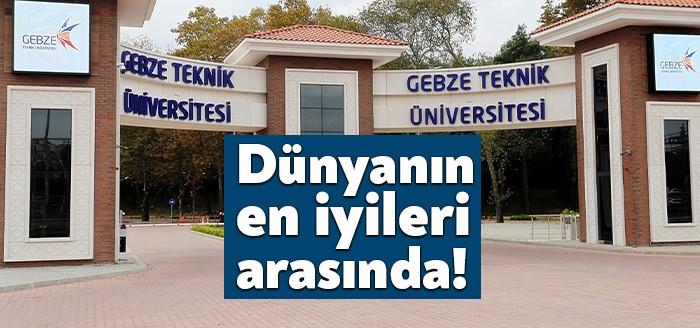 Dünyanın en iyi üniversiteleri sıralaması THE tarafından açıklandı. Gebze Teknik