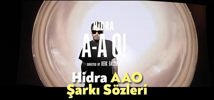 Hidra AAO Şarkı Sözleri RAP camiasında en dikkat çeken parçalar