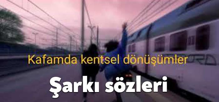Kafamda Kentsel Dönüşümler Şarkı Sözleri (İkiye On Kala) Bağımsız Kocaeli