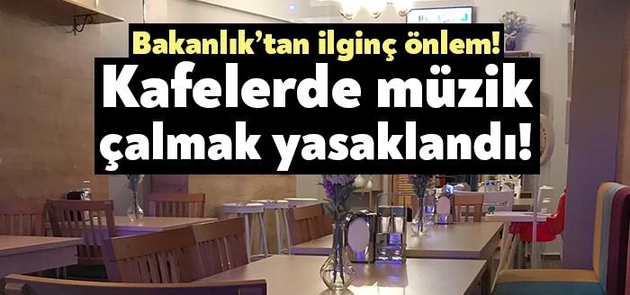 İçişleri Bakanlığı, bu gece saat 00.00'dan itibaren 81 vilayette kafeterya,