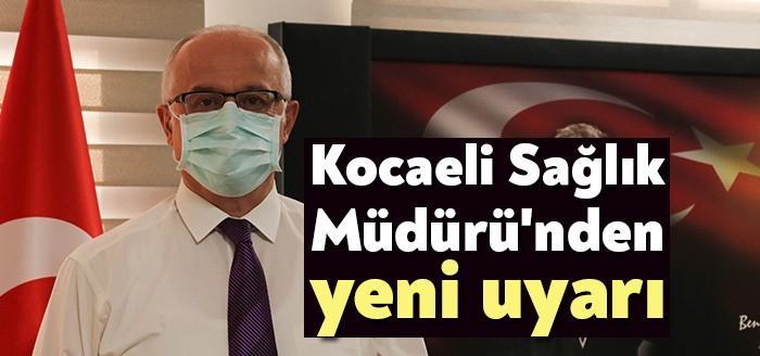 Kocaeli İl Sağlık Müdürü Op. Dr. Şenol Ergüney tatile gidenlere