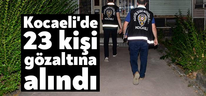 Kocaeli Emniyet Müdürlüğümü ekipleri tarafından çeşitli suçlardan aranan şahısların yakalanması