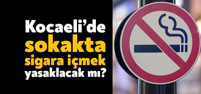 Bugüne kadar Kocaeli'de yürürken sigara içmekle ilgili bir yasak gündeme