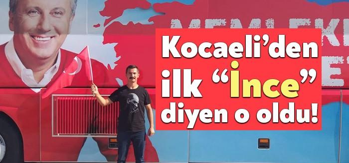 CHP'li Muharrem İnce'nin Kocaeli'deki ilk takipçisi İYİ Partili Ergün Karaman