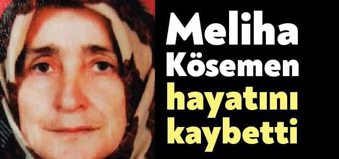 Mon Medya'nın kurucu ortaklarından Muammer Kösemen'in annesi Meliha Kösemen(78) hayatını