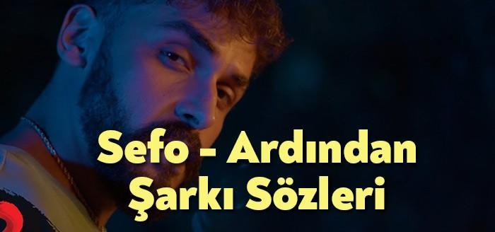 Sefo - Ardından Şarkı Sözleri rap dünyasında hızlı çıkış yapanlar