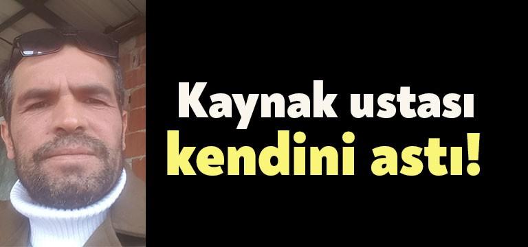 Kocaeli’nin Kartepe ilçesinde kaynak ustası olarak çalışan şahıs kendini iple