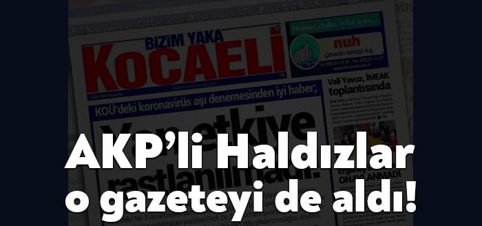 AKP'li Haldız ailesi yıllar önce Özgür Kocaeli Gazetesi'ni satın alarak