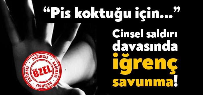 Kocaeli'de "Nitelikli cinsel saldırı" sanığı, mağdure için, ". Ben kız