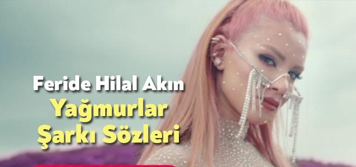 Feride Hilal Akın Yağmurlar Şarkı Sözleri kısa sürede binlerce dinleyici