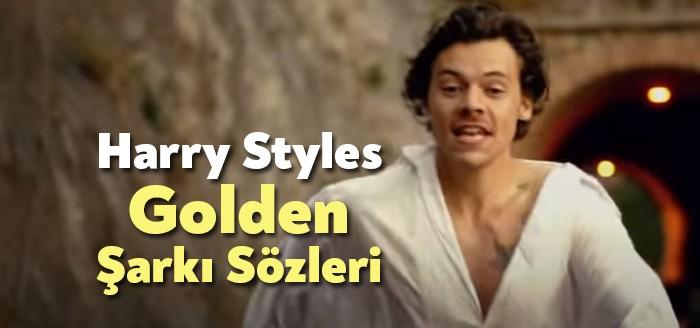 Harry Styles Golden Şarkı Sözleri kısa sürede dünya listelerinde milyonlarca