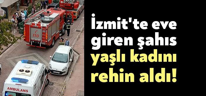 İzmit Karabaş Mahallesinde elindeki bıçakla yaşlı bir kadının evine zorla